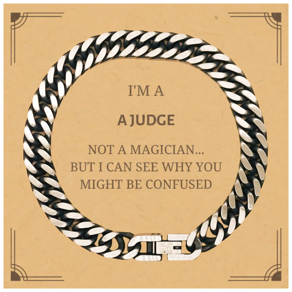 Badass Judge Gifts, I'm Judge not a magician, Sarcastic Cuban Link Chain Bracelet for Judge Birthday Christmas for  Men, Women, Friends, Coworkers