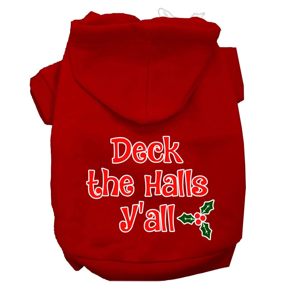 Christmas Pet Dog & Cat Hoodie Screen Printed, "Deck the Halls Y'all"