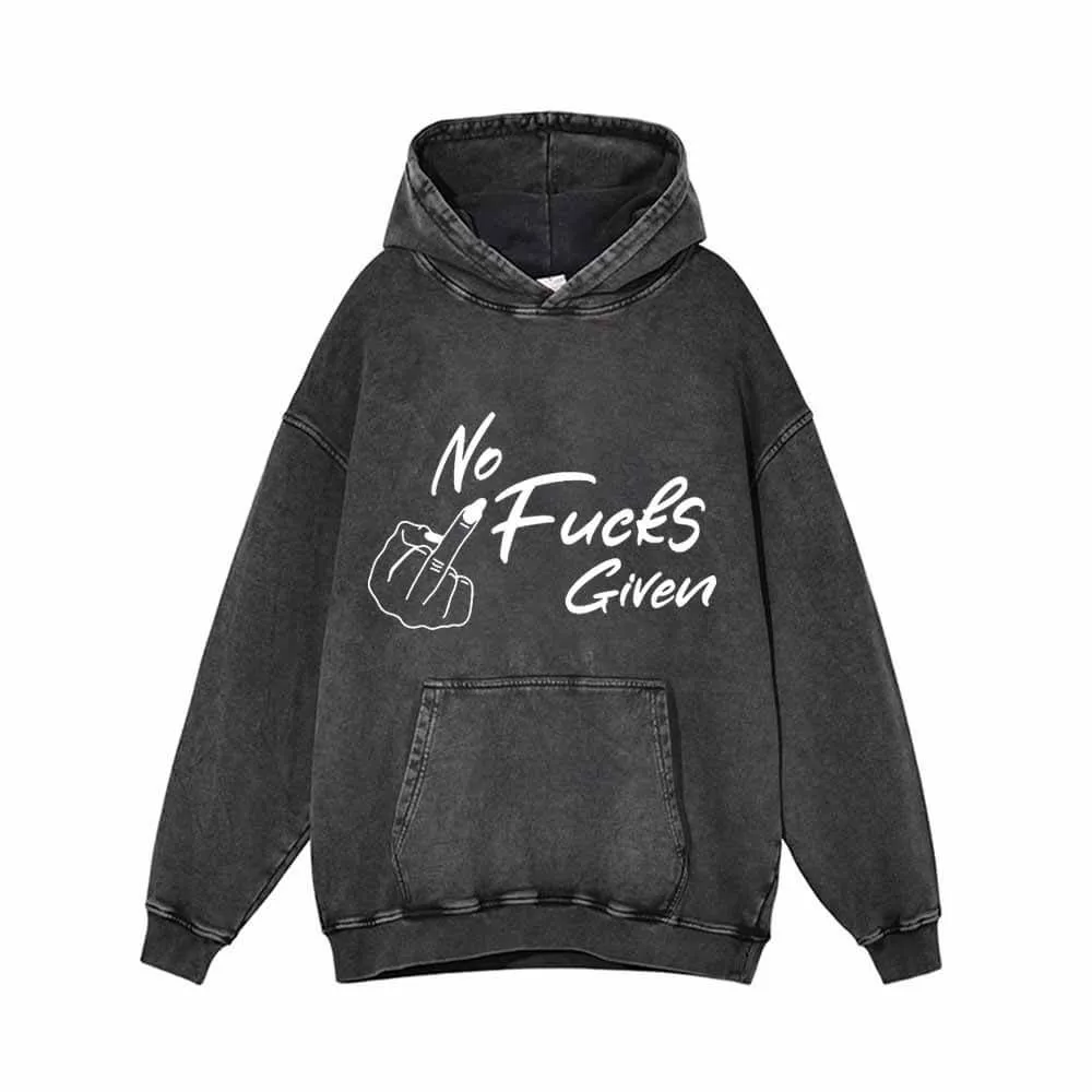 No Fucks Given Humor Vintage Washed Hoodie