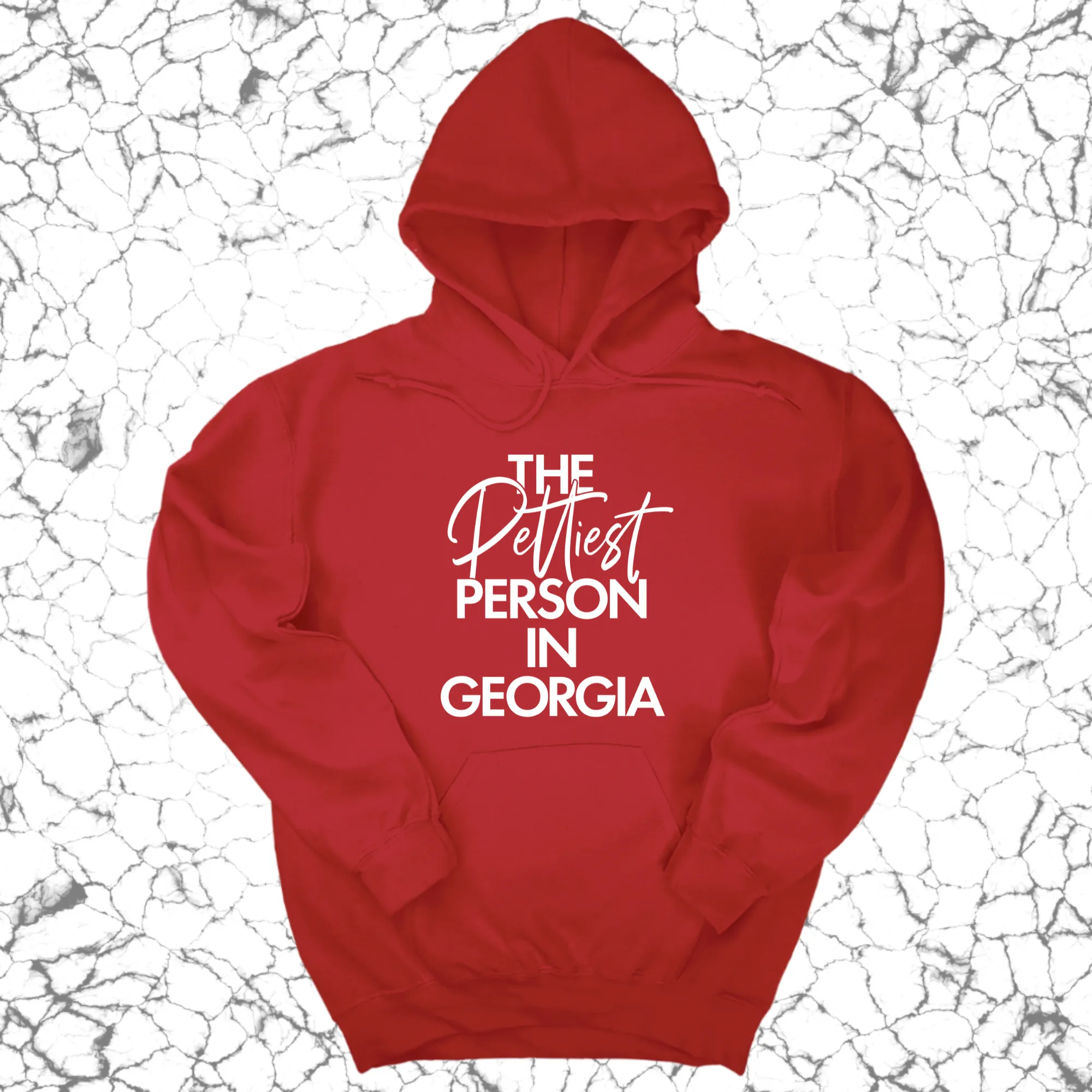 The Pettiest Person in Georgia Unisex Hoodie